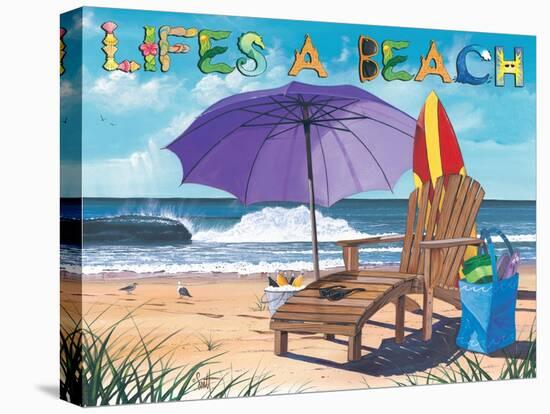 Lifes a Beach-Scott Westmoreland-Stretched Canvas