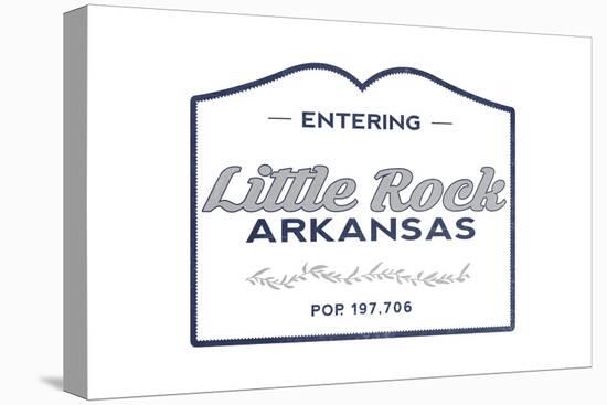 Little Rock, Arkansas - Now Entering (Blue)-Lantern Press-Stretched Canvas