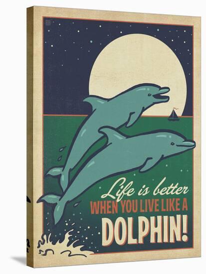 Live Like a Dolphin-Anderson Design Group-Stretched Canvas