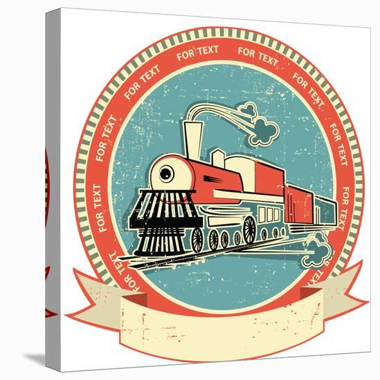 Locomotive Label.Vintage Style on Old Texture-GeraKTV-Stretched Canvas