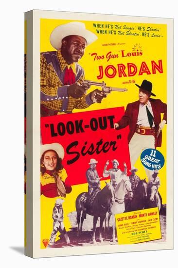 LOOK OUT SISTER, Suzette Harbin, Louis Jordan, 1947-null-Stretched Canvas
