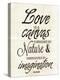 Love is a Canvas-Addie Marie-Stretched Canvas