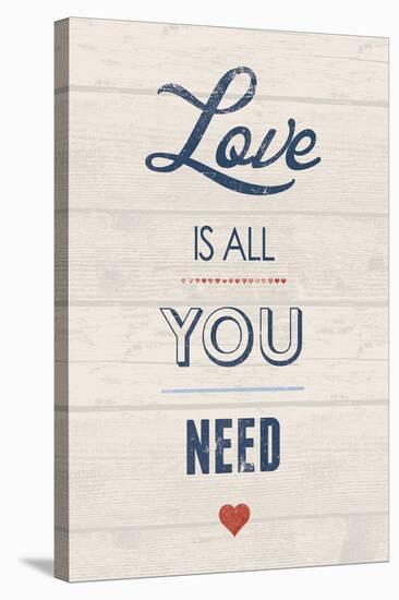 Love is All You Need-Tom Frazier-Stretched Canvas