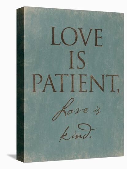 Love Is Patient-Jace Grey-Stretched Canvas