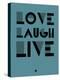 Love Laugh Live 4-NaxArt-Stretched Canvas