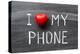 Love My Phone-Yury Zap-Stretched Canvas