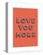 Love You More-null-Stretched Canvas