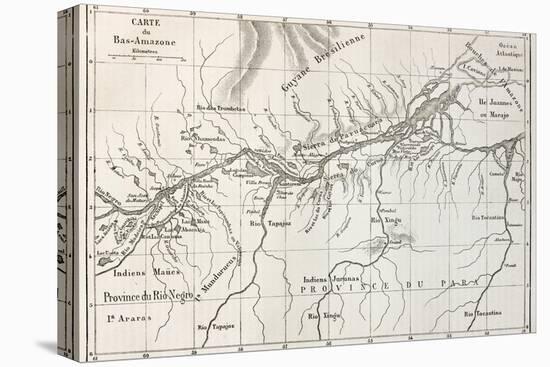 Lower Amazon Basin Old Map. Created By Erhard, Published On Le Tour Du Monde, Paris, 1867-marzolino-Stretched Canvas