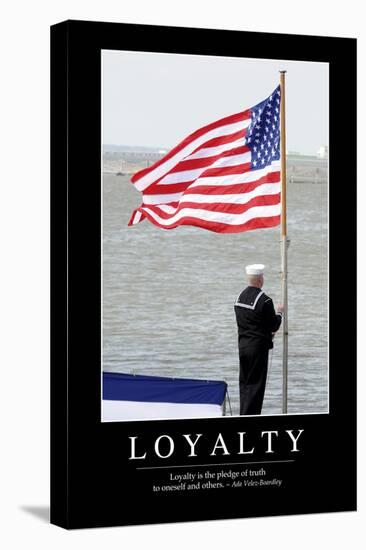 Loyalty: Inspirational Quote and Motivational Poster-null-Premier Image Canvas