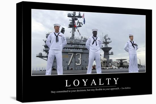 Loyalty: Inspirational Quote and Motivational Poster-null-Premier Image Canvas