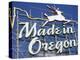 Made in Oregon Sign in Old Town District of Portland, Oregon, United States of America-Richard Cummins-Premier Image Canvas