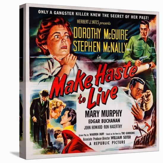 Make Haste to Live, Top from Left: Dorothy Mcguire, Stephen Mcnally, 1954-null-Stretched Canvas