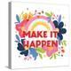 Make It Happen I Bright Sq-Gia Graham-Stretched Canvas