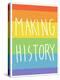 Making History - Love Wins-null-Stretched Canvas