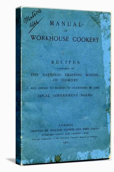 Manual of Workhouse Cookery, Cover-Peter Higginbotham-Premier Image Canvas