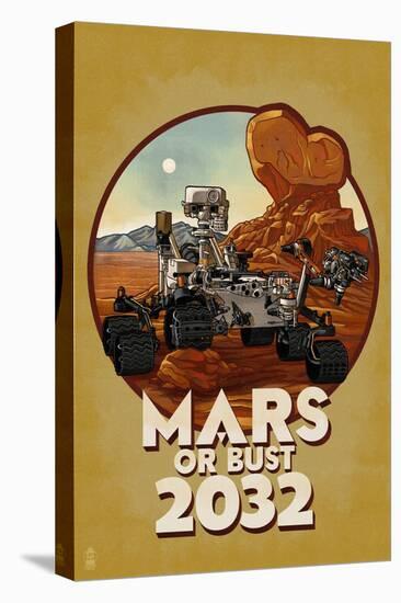 Mars or Bust 2032-Lantern Press-Stretched Canvas