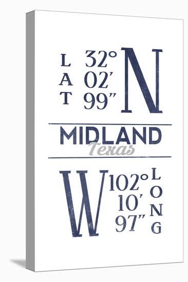 Midland, Texas - Latitude and Longitude (Blue)-Lantern Press-Stretched Canvas