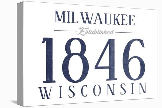 Milwaukee, Wisconsin - Established Date (Blue)-Lantern Press-Stretched Canvas