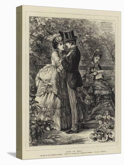 Miss or Mrs?-Henry Woods-Premier Image Canvas