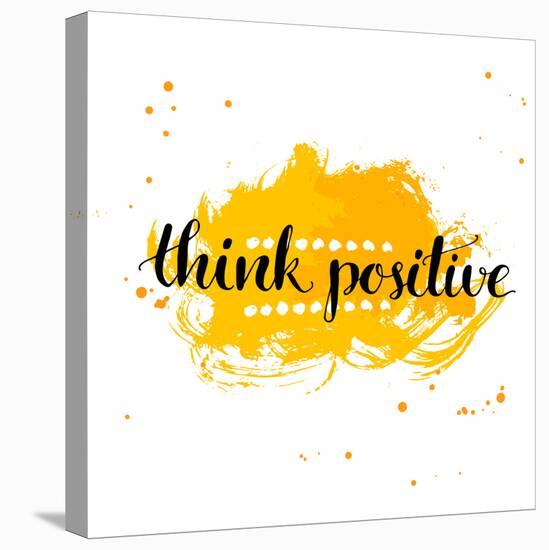 Modern Calligraphy Inspirational Quote - Think Positive - at Yellow Watercolor Background.-kotoko-Stretched Canvas