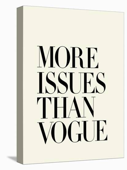 More Issues Than Vogue-Brett Wilson-Stretched Canvas