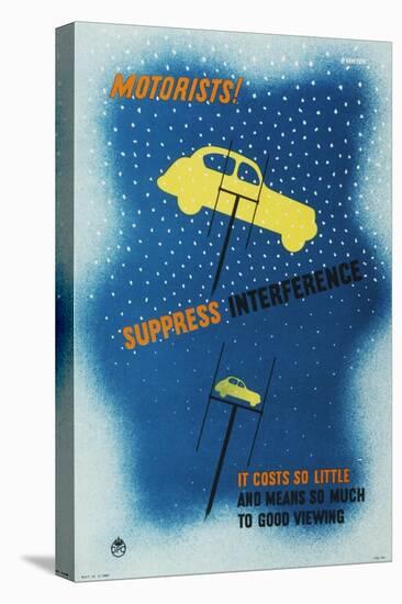 Motorists! Suppress Interference-P Vinten-Stretched Canvas