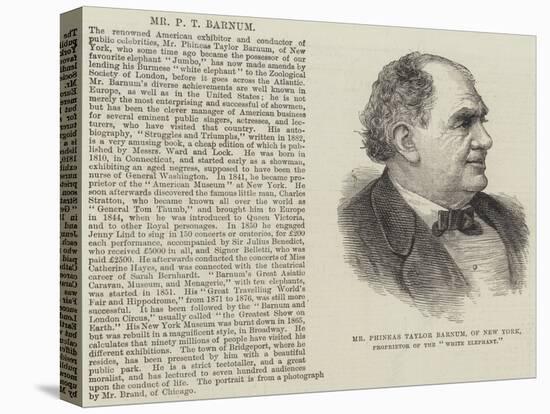 Mr Phineas Taylor Barnum, of New York, Proprietor of the White Elephant-null-Premier Image Canvas