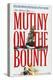 Mutiny On the Bounty, 1962, Directed by Lewis Milestone-null-Premier Image Canvas