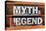 Myth and Legend Words Made from Metallic Letterpress Type on Wooden Tray-Yury Zap-Premier Image Canvas