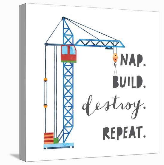 Nap Build Destroy Repeat V2-Jennifer McCully-Stretched Canvas