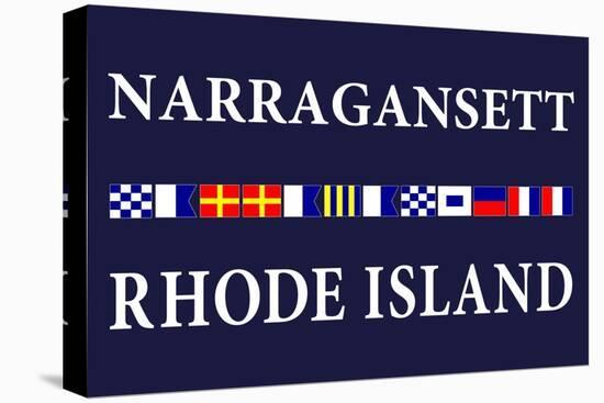 Narragansett, Rhode Island - Nautical Flags-Lantern Press-Stretched Canvas