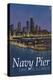 Navy Pier and Chicago Skyline-Lantern Press-Stretched Canvas