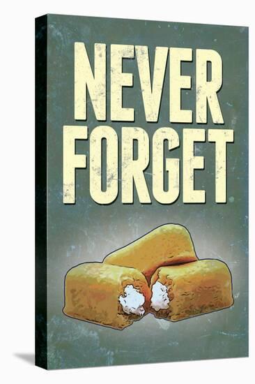 Never Forget - Snack Cakes Plastic Sign-null-Stretched Canvas