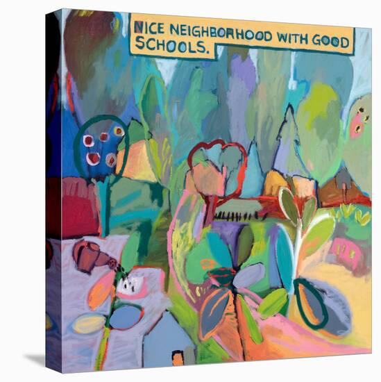 Nice Neighborhood With Good Schools-Jane Schmidt-Stretched Canvas