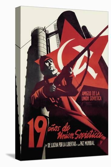 Nineteen Years of the Soviet Union and the Fight for Freedom and World Peace-Josep Renau Montoro-Stretched Canvas
