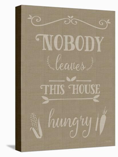 Nobody Leaves This House Hungry Burlap Texture-Leslie Wing-Premier Image Canvas