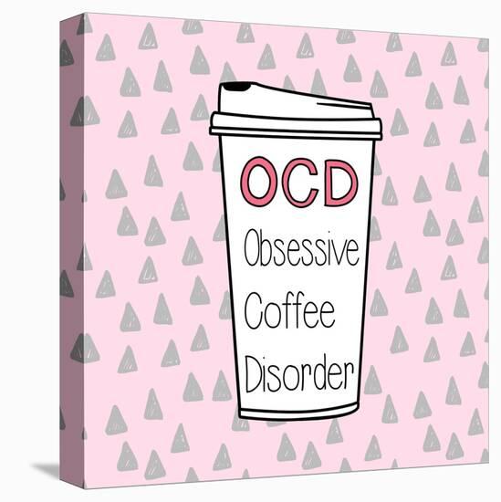OCD-Evangeline Taylor-Stretched Canvas