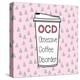 OCD-Evangeline Taylor-Stretched Canvas