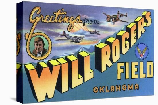 Oklahoma - Will Rogers Field, Large Letter Scenes-Lantern Press-Stretched Canvas
