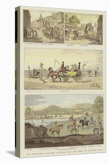 Old Fashioned Sporting Pictures, and the Road in the Byegone Days-Thomas Rowlandson-Premier Image Canvas