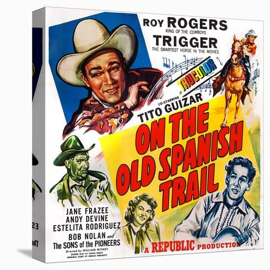 On the Old Spanish Trail, Top Left: Roy Rogers; Below: Andy Devine, 1947-null-Stretched Canvas