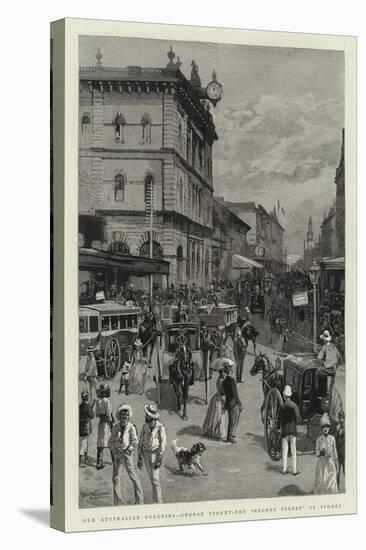 Our Australian Colonies, George Street, the Regent Street of Sydney-null-Premier Image Canvas