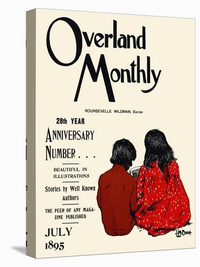 Overland Monthly, 28th Year Anniversary Number... July 1895-Maynard Dixon-Stretched Canvas