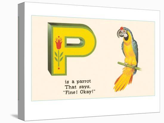 P is a Parrot-null-Stretched Canvas