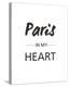 Paris is my Heart-Sasha Blake-Stretched Canvas