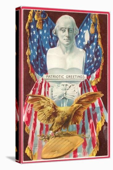 Patriotic Greetings, Bust of Washington-null-Stretched Canvas