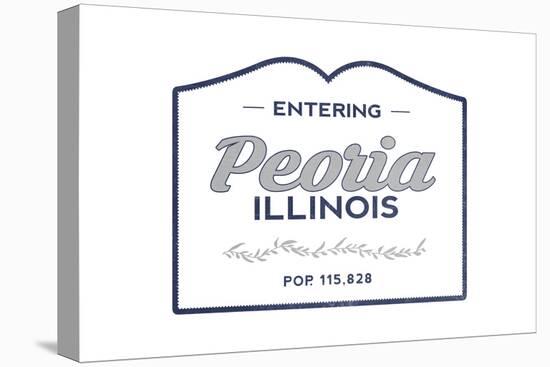 Peoria, Illinois - Now Entering (Blue)-Lantern Press-Stretched Canvas