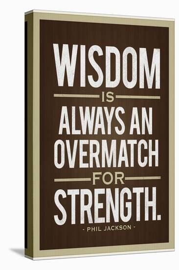 Phil Jackson Wisdom Quote-null-Stretched Canvas