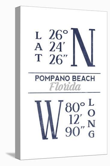 Pompano Beach, Florida - Latitude and Longitude (Blue)-Lantern Press-Stretched Canvas