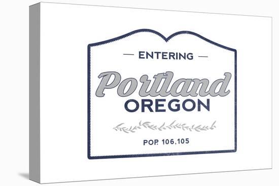 Portland, Oregon - Now Entering (Blue)-Lantern Press-Stretched Canvas